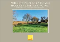 Building Plot for 3 Homes Hockley Lane, Ettington