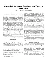 Control of Melaleuca Seedlings and Trees by Herbicides RANDALL K