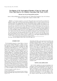 Development of the Semi-Empirical Equation of State for Square-Well Chain Fluid Based on the Statistical Associating Fluid Theory (SAFT)