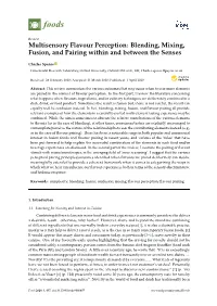 Multisensory Flavour Perception: Blending, Mixing, Fusion, and Pairing Within and Between the Senses