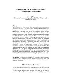Rejecting Statistical Significance Tests: Defanging the Arguments