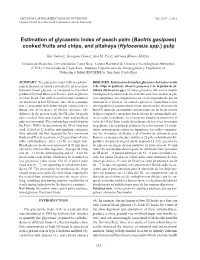 Estimation of Glycaemic Index of Peach Palm (Bactris Gasipaes) Cooked Fruits and Chips, and Pitahaya (Hylocereus Spp.) Pulp