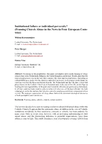 Institutional Failure Or Individual Perversity? (Framing Church Abuse in the News in Four European Coun- Tries)