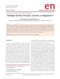 Multiple System Atrophy: Genetic Or Epigenetic?