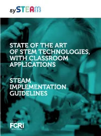 State of the Art of Stem Technologies, with Classroom Applications