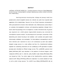 ABSTRACT AUERNIK, KATHRYNE SHERLOCK. Functional Genomics Analysis of Metal Mobilization by the Extremely Thermoacidophilic Archa