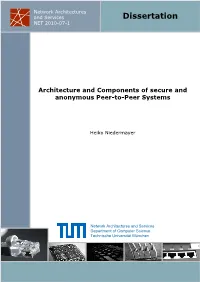 Architecture and Components for Secure and Anonymous Peer-To