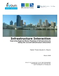 Infrastructure Interaction Improving Regional Master Planning of Infrastructure by Taking Into Account Infrastructure Interaction