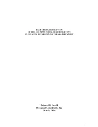 Reef Check Description of the 2000 Mass Coral Beaching Event in Fiji with Reference to the South Pacific