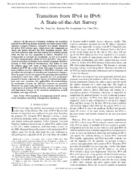 Transition from Ipv4 to Ipv6: a State-Of-The-Art Survey Peng Wu, Yong Cui, Jianping Wu, Jiangchuan Liu, Chris Metz