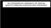 An Osteopathic Approach to Mental Health Through Exercise and Movement