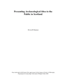 Presenting Archaeological Sites to the Public in Scotland
