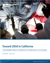Toward 2050 in California a Roundtable Report on Multiracial Collaboration in Los Angeles