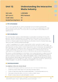 Unit 12: Understanding the Interactive Media Industry