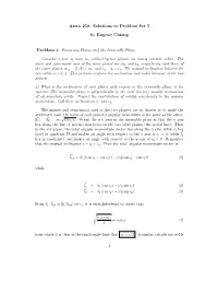 Astro 250: Solutions to Problem Set 5 by Eugene Chiang