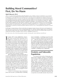 Building Moral Communities? First, Do No Harm Shafik Dharamsi, Ph.D