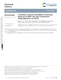 Correction: Unusual Reversibility in Molecular Break-Up of Pahs: the Case of Pentacene Cite This: Chem