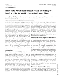 FEATURE Heart Rate Variability Biofeedback As a Strategy for Dealing with Competitive Anxiety: a Case Study