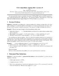 Lecture 19 1 Decision Problems 2 Polynomial Time Reductions