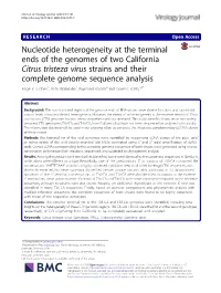 Nucleotide Heterogeneity at the Terminal Ends of the Genomes of Two California Citrus Tristeza Virus Strains and Their Complete Genome Sequence Analysis Angel Y