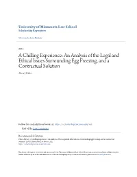 An Analysis of the Legal and Ethical Issues Surrounding Egg Freezing, and a Contractual Solution Alicia J