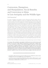 Conversion, Exemption, and Manipulation: Social Benefits and Conversion to Islam in Late Antiquity and the Middle Ages