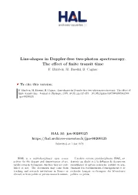 Line-Shapes in Doppler-Free Two-Photon Spectroscopy. the Effect of Finite Transit Time F