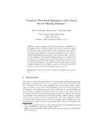 Practical Threshold Signatures with Linear Secret Sharing Schemes*