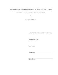Sustaining Innovations and Disruptive Technologies: Implications