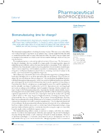 Biomanufacturing: Time for Change?