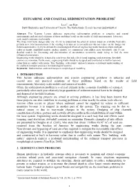 Estuarine and Coastal Sedimentation Problems1