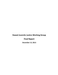 Hawaii Juvenile Justice Working Group Final Report