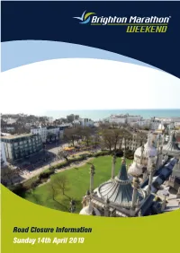 Road Closure Information Sunday 14Th April 2019
