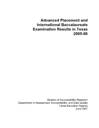 Advanced Placement and International Baccalaureate Examination Results in Texas, 2005-06 (Document No