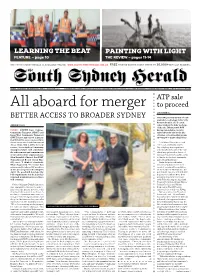 All Aboard for Merger to Proceed Lyn Turnbull Better Access to Broader Sydney the NSW Government Will Offer the Australian Technology Park (ATP) by Invited Tender