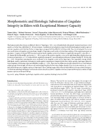 Morphometric and Histologic Substrates of Cingulate Integrity in Elders with Exceptional Memory Capacity
