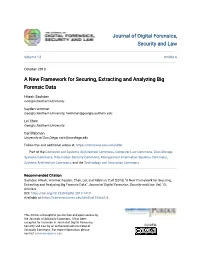 A New Framework for Securing, Extracting and Analyzing Big Forensic Data