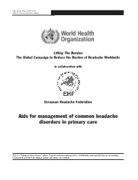 Aids for Management of Common Headache Disorders in Primary Care