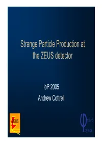 Strange Particle Production at the ZEUS Detector