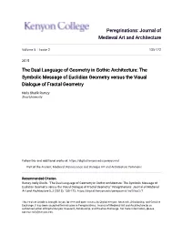 The Dual Language of Geometry in Gothic Architecture: the Symbolic Message of Euclidian Geometry Versus the Visual Dialogue of Fractal Geometry