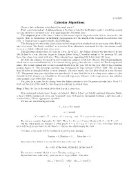 Calendar Algorithms Given a Date in History, What Day of the Week Was It? First, Some Terminology