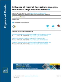 Influence of Thermal Fluctuations on Active Diffusion at Large Péclet Numbers