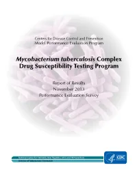 Mycobacterium Tuberculosis Complex Drug Susceptibility Testing Program