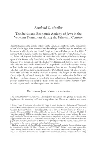 Reinhold C. Mueller the Status and Economic Activity of Jews in the Venetian Dominions During the Fifteenth Century