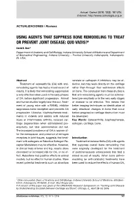 USING AGENTS THAT SUPPRESS BONE REMODELING to TREAT OR PREVENT JOINT DISEASE: QUO VADIS?# David B