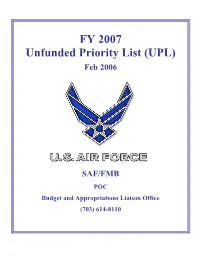 FY 2007 Unfunded Priority List (UPL)