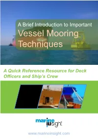 A Brief Introduction to Important Vessel Mooring Techniques