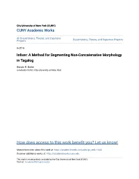 Infixer: a Method for Segmenting Non-Concatenative Morphology in Tagalog