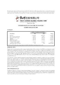 Interim Results for the Six Months Ended 30Th June 2009