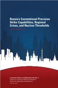 Russia's Conventional Precision Strike Capabilities, Regional Crises, and Nuclear Thresholds